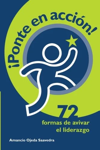 Portada de ¡Ponte en acción! 72 formas de avivar el liderazgo